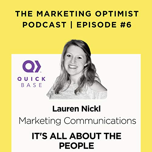 It's all about the people | QuickBase's Lauren Nickl