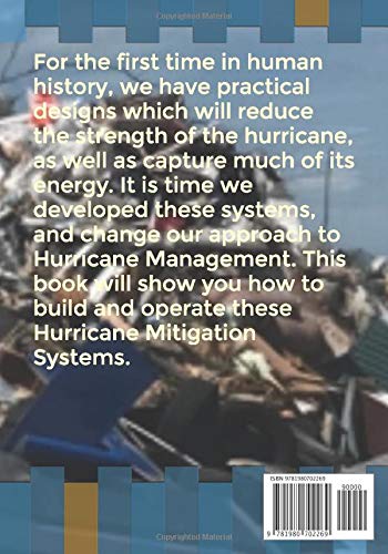 Practical Designs for Hurricane Mitigation (Flood Control and Hurricane Mitigation)