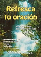REFRESCA TU ORACION 9583389676 Book Cover