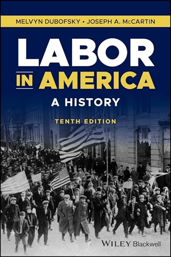 Labor in America: A History