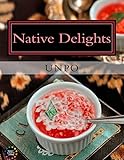Native Delights: UNPO Cookbook