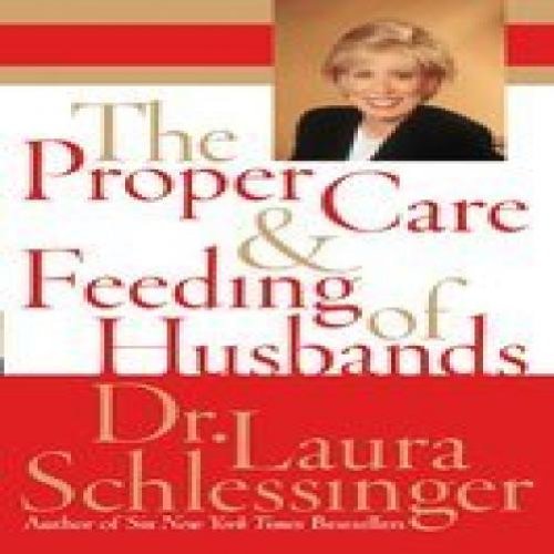 Proper Care & Feeding Of Husbands B00BG7JDFE Book Cover
