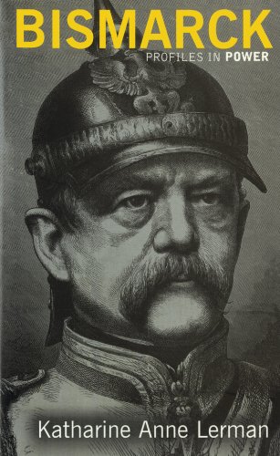 Bismarck (Profiles In Power)