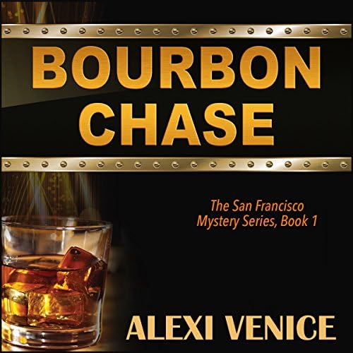Bourbon Chase - Alexi Venice
