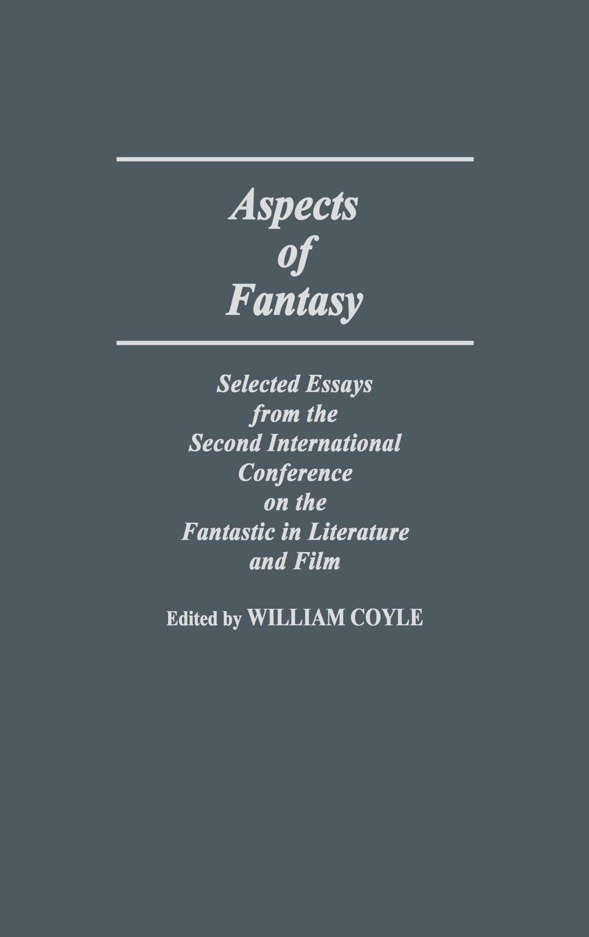 Cover of Aspects of Fantasy: Selected Essays from the Second International Conference on the Fantastic in Literature and Film