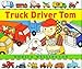 Truck Driver Tom