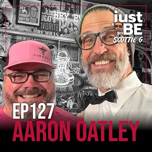 EP127 just BE: Oatley with Aaron Oatley
