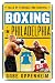 Boxing in Philadelphia: Tales of Struggle and Survival