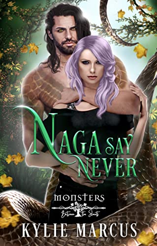 Naga Say Never (By: Kylie Marcus)