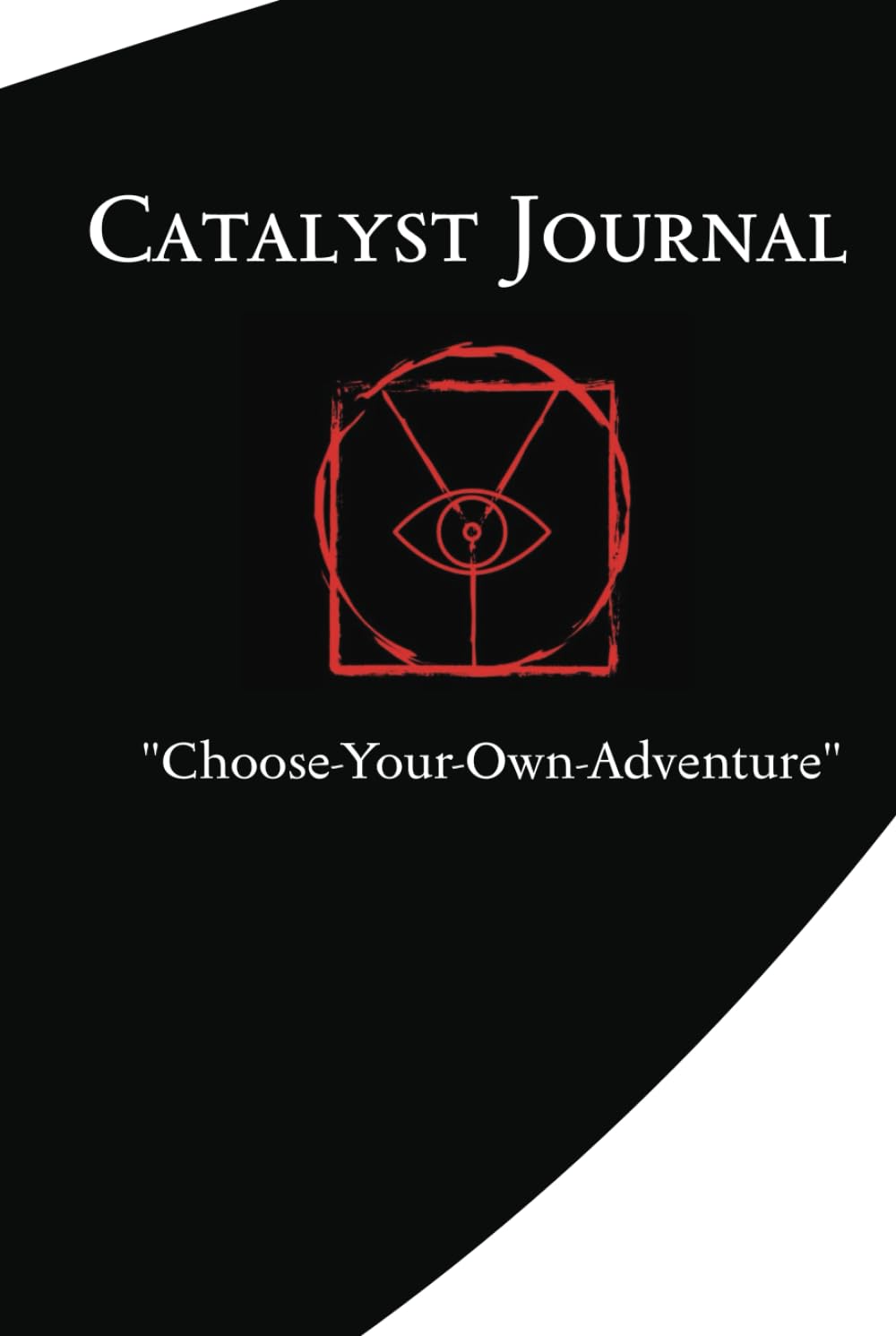 Catalyst Journal: Choose Your Own Adventure      Hardcover – March 27, 2024
