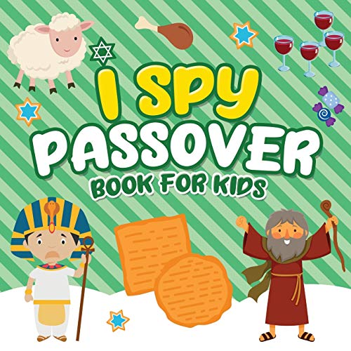 I Spy Passover Book for Kids: A Fun Guessing Game Book for Little Kids Ages 2-5 and all ages - A Gre