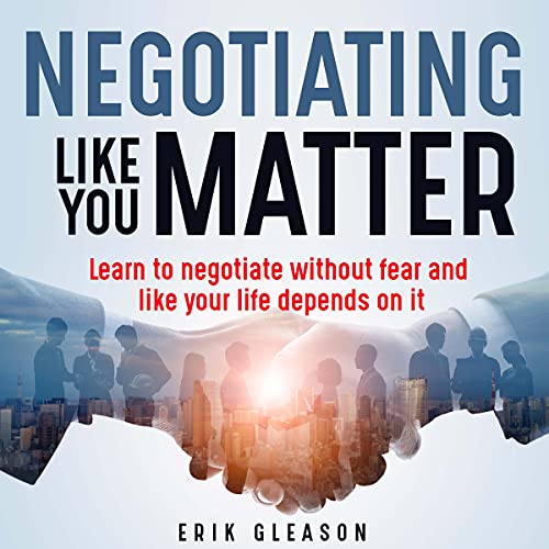 Negotiating Like You Matter by Erik Gleason episode artwork