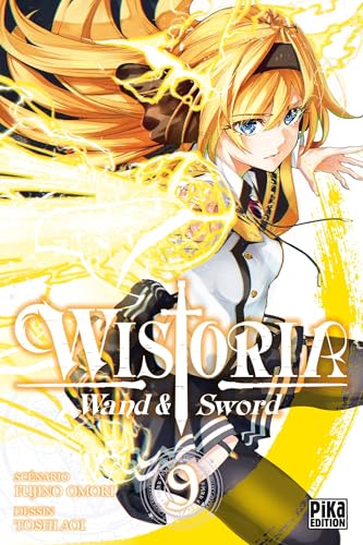 Wistoria - Wand and Sword — Tome 9