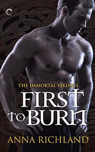 First to Burn (Immortal Vikings, 1) 0373002548 Book Cover