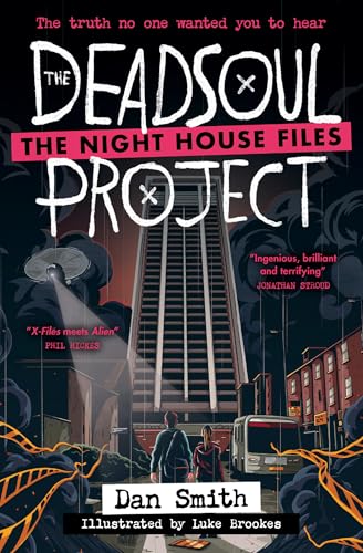 The Deadsoul Project: The Night House Files Book 1