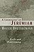 A Commentary on Jeremiah: Exile and Homecoming - Brueggemann, Walter