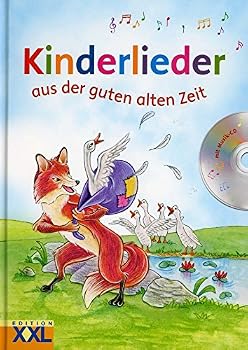Hardcover Kinderlieder aus der guten alten Zeit [German] Book