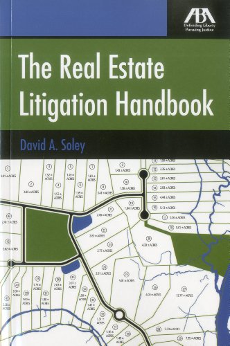 The Real Estate Litigation Handbook The Real Estate Litigation Handbook