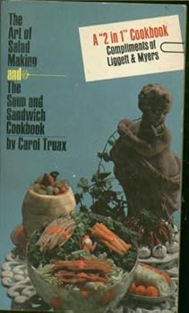 Paperback The Art Of Salad Making / The Soup And Sandwich Cookbook Book