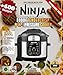Produktbild Das große Buch von Ninja Foodi TenderCrisp 9-in-1 Pressure Cooker: Über 400 einfache und abwechslungsreiche Rezepte für Anfänger und Fortgeschrittene ... Brote, Joghurts, Eintöpfe und vieles mehr