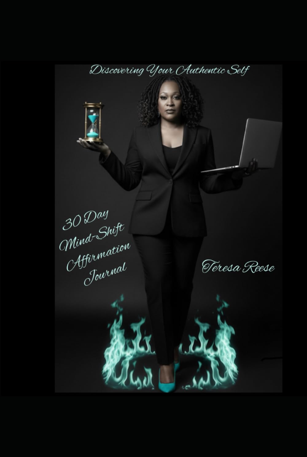 Discovering Your Authentic Self: 30 Day Mind-Shift Affirmation Journal