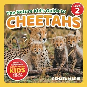 Paperback The Nature Kid's Guide to Cheetahs: A Level 2 Reader for Curious Young Kids Who Love Cheetahs! Book
