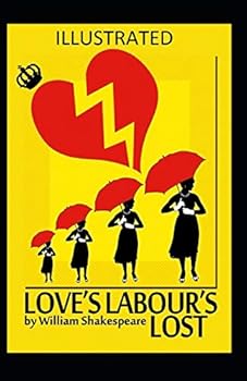 Paperback Love's Labour's Lost Illustrated Book