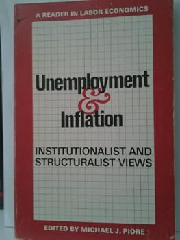 Paperback Unemployment & Inflation: Institutionalist and Structuralist Views Book