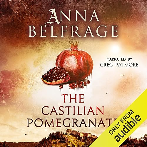 The Castilian Pomegranate Audiolivro Por Anna Belfrage capa