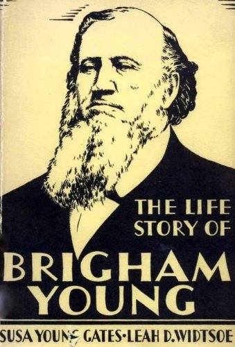 Life Story of Brigham Young