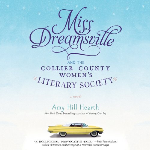 Cover art for Miss Dreamsville and the Collier County Women's Literary Society
