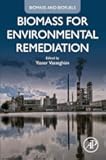 Biomass for Environmental Remediation (Biomass and Biofuels)