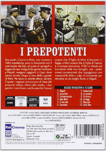 I prepotenti