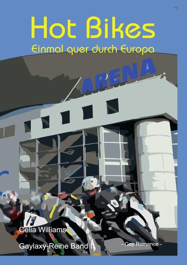 Hot Bikes - Einmal quer durch Europa