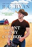 Meant to Be My Cowboy (Wranglers of Wyoming, 3)