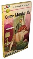 Come Murder Me B000BKI0VU Book Cover