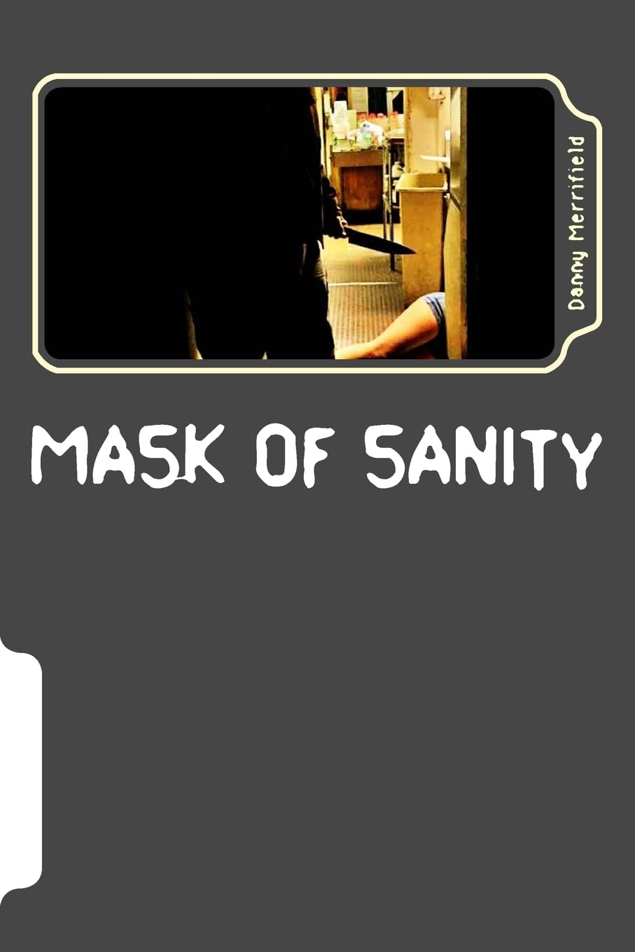 Mask of Sanity