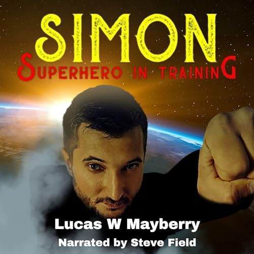Simon: Superhero in Training by Lucas W. Mayberry episode artwork
