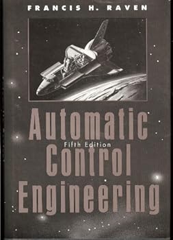 Hardcover Automatic Control Engineering by Francis H. Raven (January 19,1995) Book