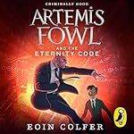 Cover of Artemis Fowl and the Eternity Code