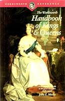 The Wordsworth Handbook of Kings & Queens 1853263176 Book Cover