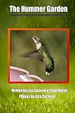  The Hummer Garden by Chad R Martin (2013-06-27)