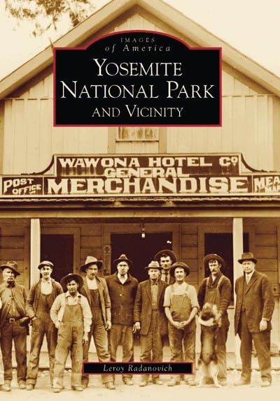 Yosemite National Park and Vicinity (CA) (Images of America)