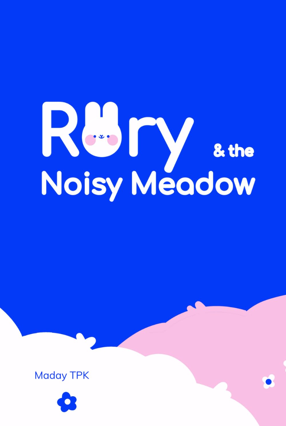 Rory & The Noisy Meadow