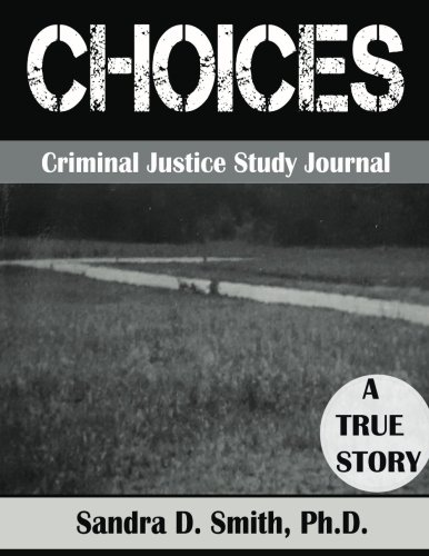 "Choices" a Criminal Justice Workbook