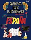 SOPA DE LETRAS PARA ADULTOS: ESPAÑA: SOPAS DE LETRAS Y DATOS CURIOSOS