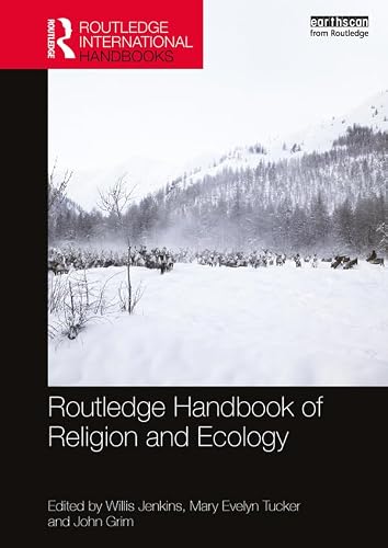 Image of Routledge Handbook of Religion and Ecology (Routledge Environment and Sustainability Handbooks)