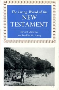 The Living World of the New Testament