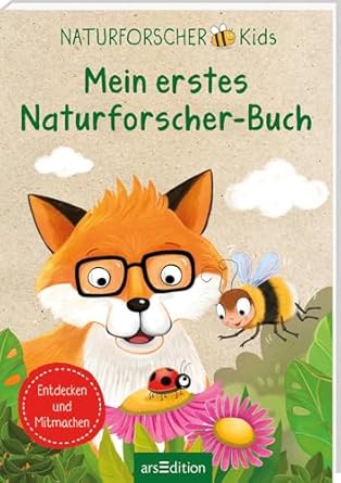 NaturforscherKids Mein erstes NaturforscherBuch Entdecken und