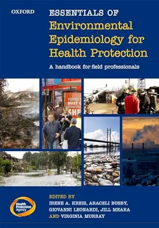 ESSENTIALS OF ENVIRON EPIDEMIOLOGY FOR HEALTH PROTECTION:HANDB FOR FIELD PAPER: A handbook for field professionals-Wow! eBook